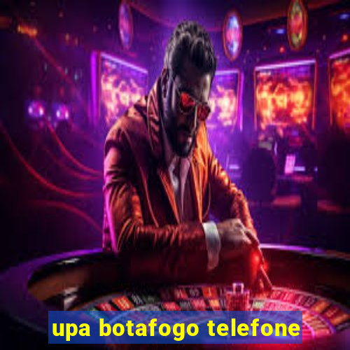 upa botafogo telefone